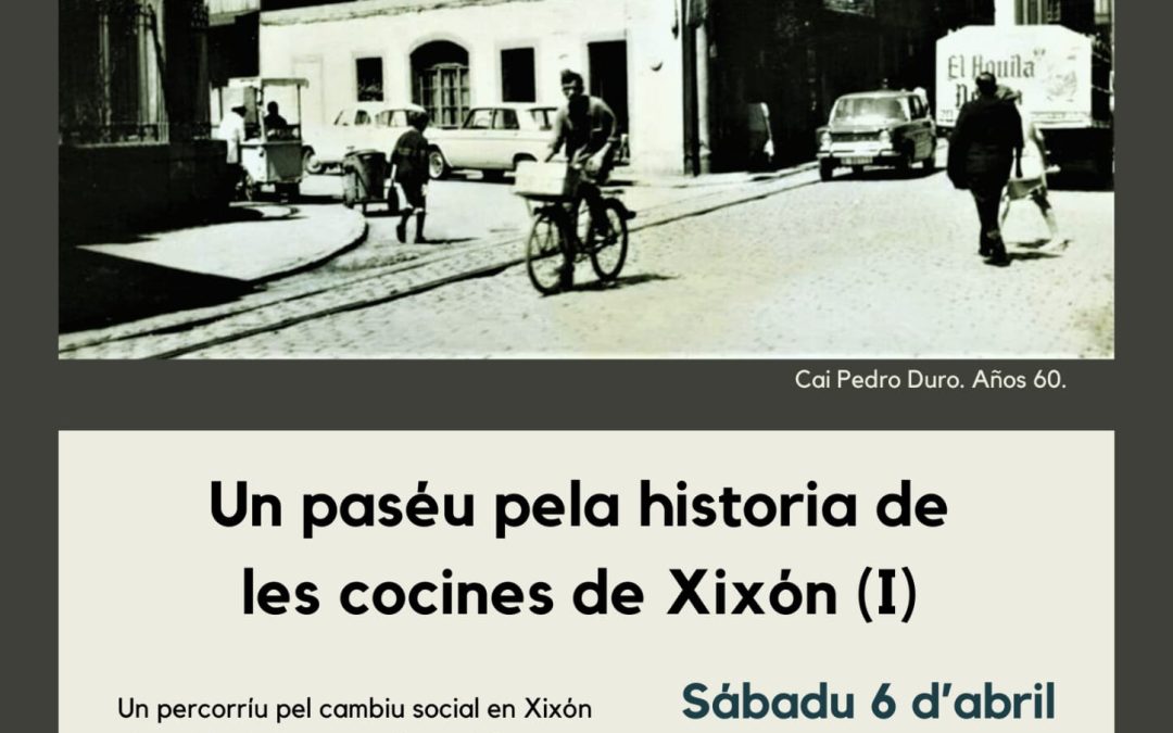 Entamamos la ruta “Un paséu pela hestoria de les cocines de Xixón”